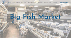 Desktop Screenshot of bigfishgrillmarket.com